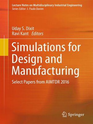 cover image of Simulations for Design and Manufacturing